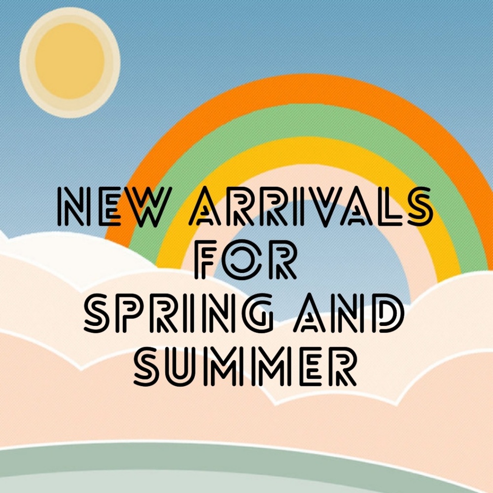 NEW ARRIVALS!